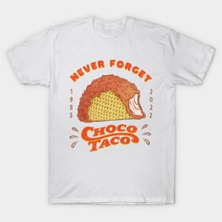 Never Forget: Chocolate Ice Cream Taco T-Shirt